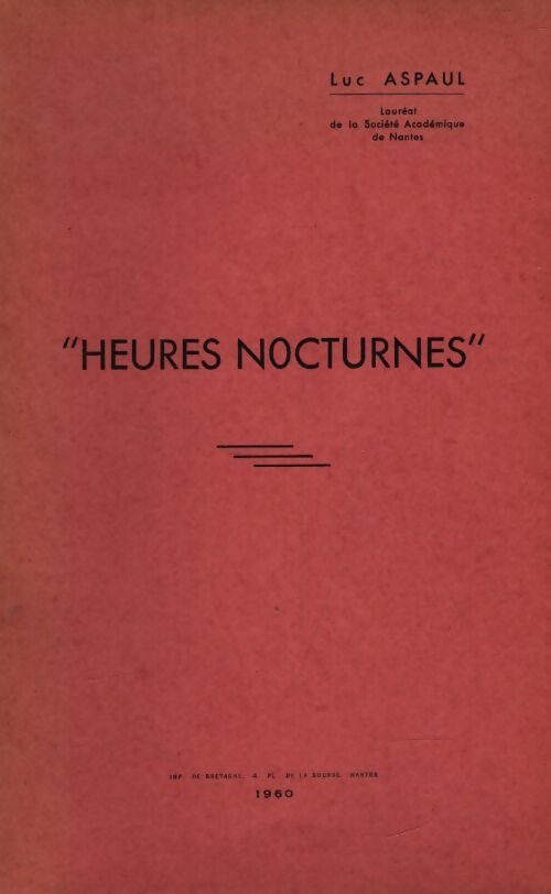 Heures nocturnes - Luc Aspaul - Livre