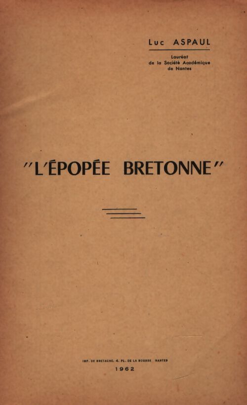 L'épopée bretonne - Luc Aspaul - Livre