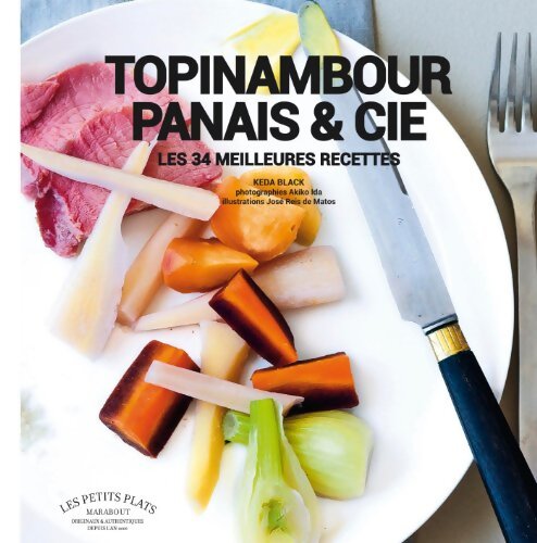 Topinambour, panais et cie - Keda Black - Livre