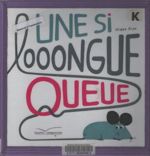 Une si looongue queue - Hideo Kiso - Livre