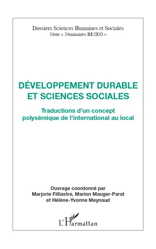Développement durable et sciences sociales : Traductions d'un concept polysémique de l'international au local - Hélène Yvonne Meynaud - Livre