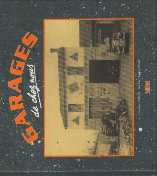 Garages - Dominique Pascal - Livre