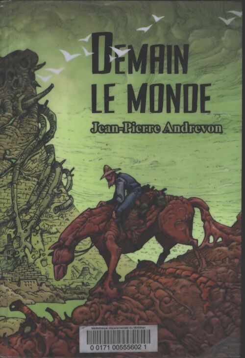 Demain le monde - Jean-Pierre Andrevon - Livre