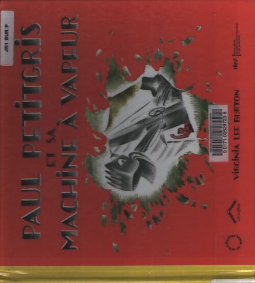 Paul petitgris et sa machine à vapeur - Virginia Lee Burton - Livre