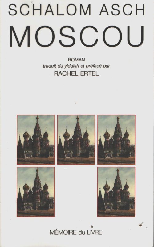 Moscou - Schalom Asch - Livre