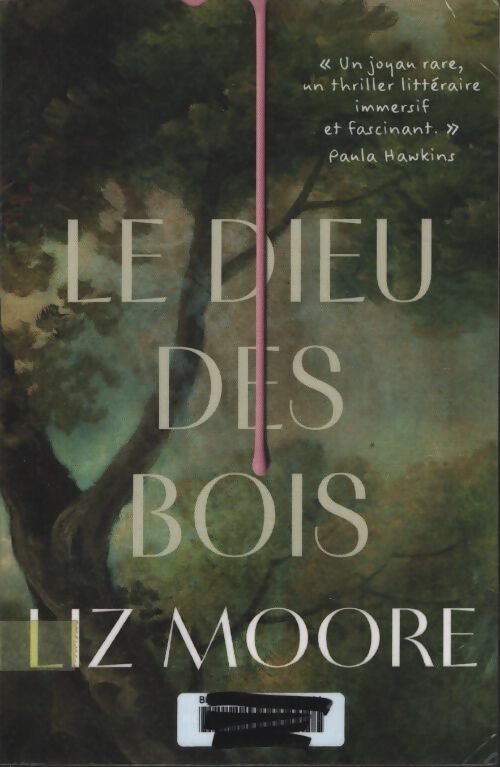 Le dieu des bois : Grand prix des lectrices elle 2025 - Liz Moore - Livre