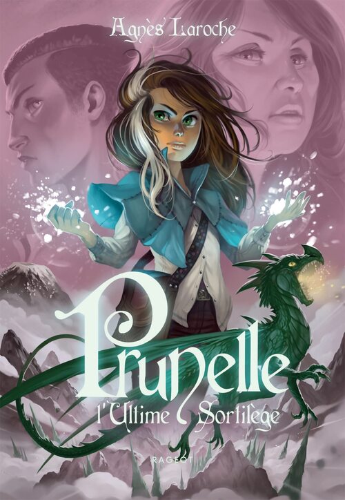 Prunelle l'ultime sortilège - Agnès Laroche - Livre