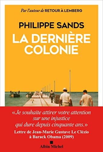 La Dernière Colonie - Philippe Sands - Livre
