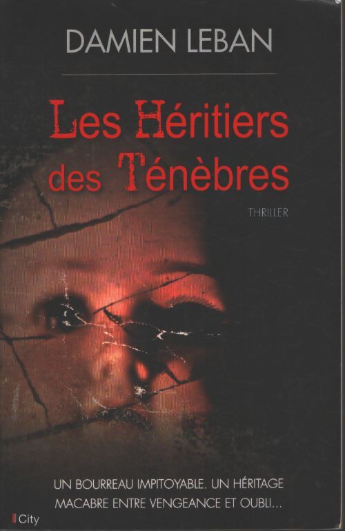 Les héritiers des ténèbres - Damien Leban - Livre