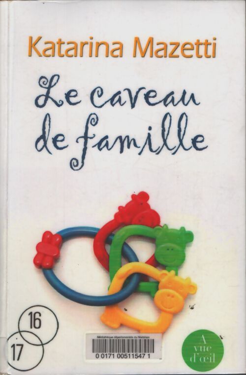 Le caveau de famille - Katarina Mazetti - Livre