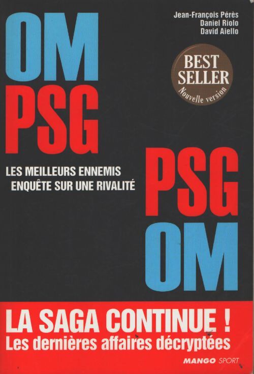 Om psg les meilleurs ennemis - Jean François Peres - Livre