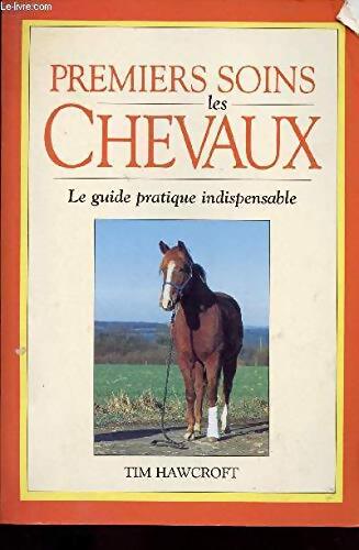 Premiers soins pour chevaux - Collectif - Livre