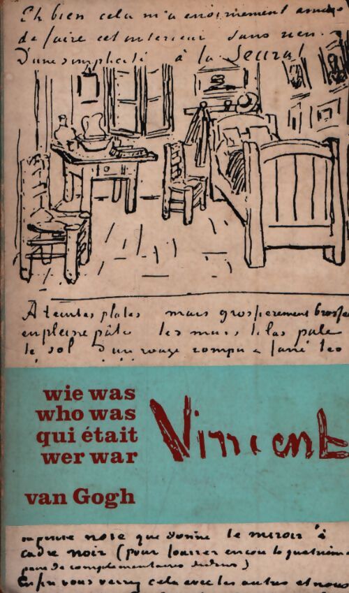 Qui, était Vincent Van Gogh - J Hulsker - Livre