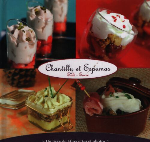 Chantilly et espumas - Collectif - Livre