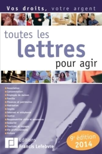 Toutes les lettres pour agir - Francis Lefèbvre - Livre