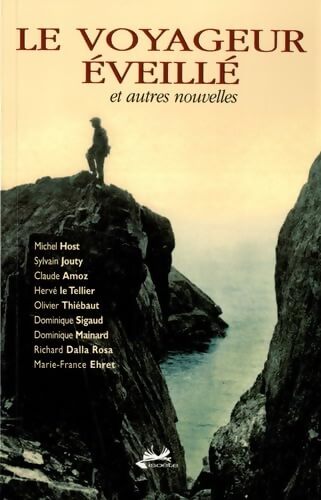 Le voyageur éveillé et autres nouvelles - Collectif - Livre