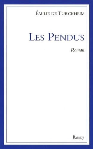 Les pendus - Emilie De Turckheim - Livre
