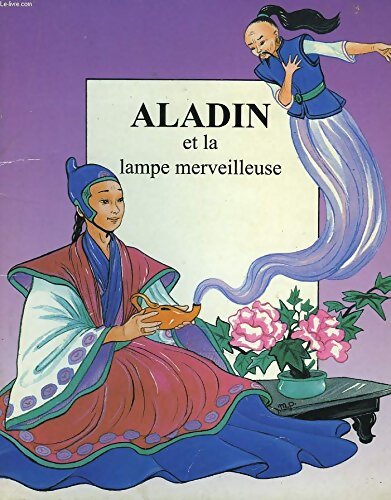 ALADIN ET LA LAMPE MERVEILLEUSE. - Collectif. - Livre