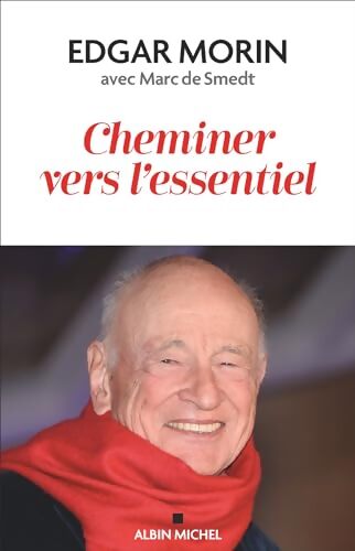 Cheminer vers l'essentiel - Marc De Smedt - Livre