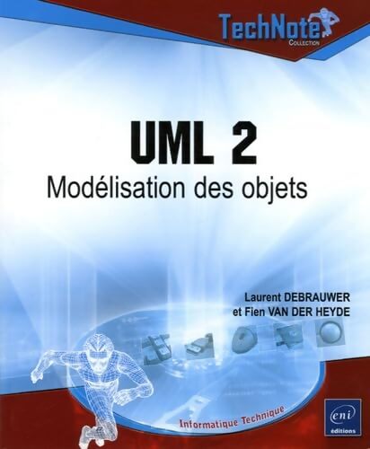 UML 2 : Modélisation des objets - Fien Van Der Heyde - Livre