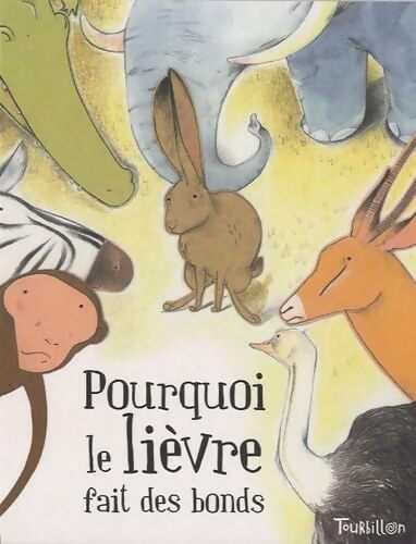 Pourquoi le lièvre fait des bonds - Albena Ivanovitch - Livre