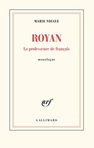 Royan : La professeure de français - Marie Ndiaye - Livre