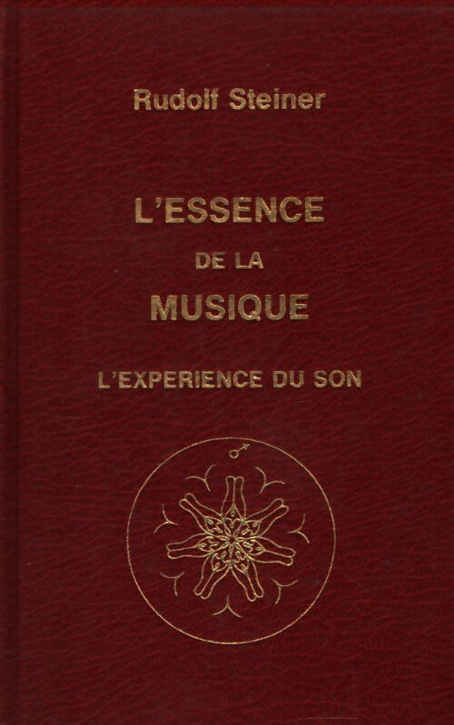 L'essence de la musique - Rudolf Steiner - Livre