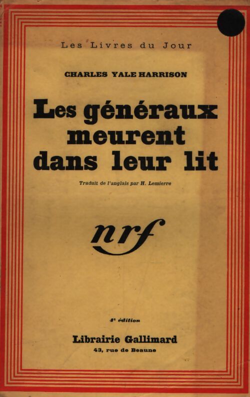 Les généraux meurent dans leur lit - Charles Yale Harrison - Livre