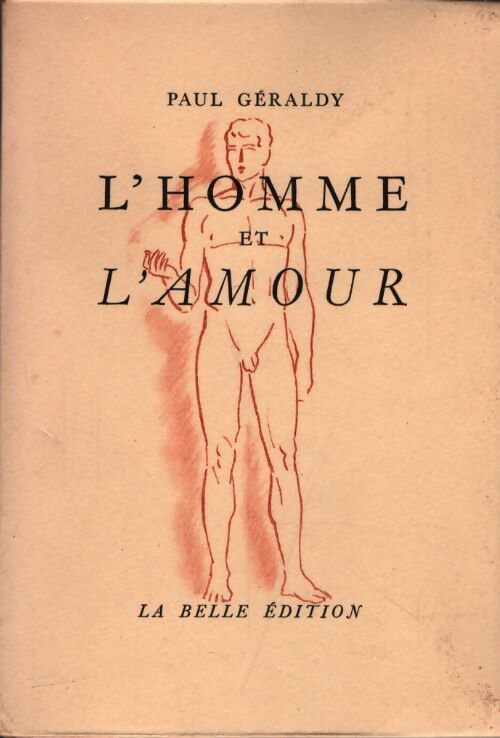 L'homme et l'amour - Paul Geraldy - Livre