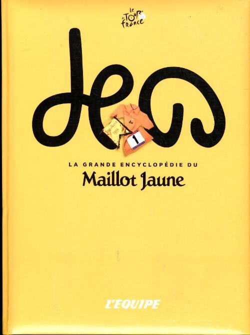 La grande encyclopédie du maillot jaune - Philippe Bouvet - Livre