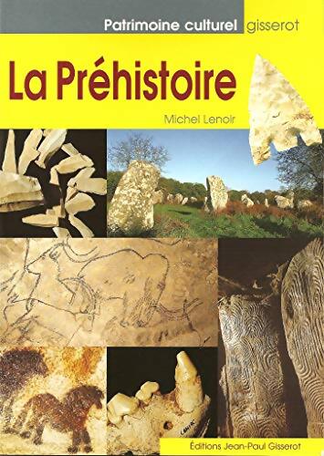 La préhistoire - Michel Lenoir - Livre