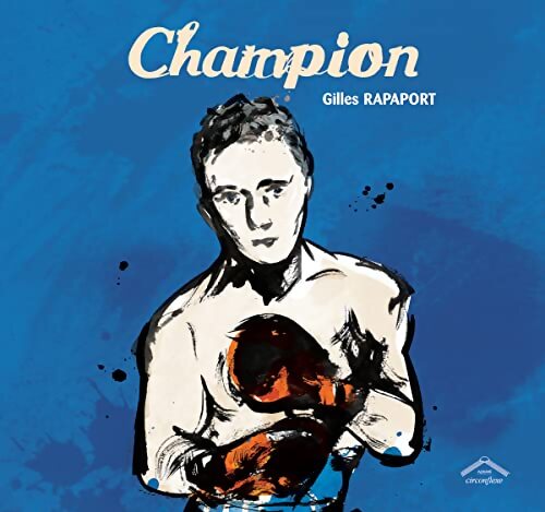 Champion - Gilles Rapaport - Livre
