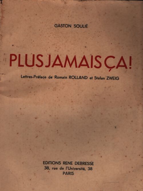 Plus jamais ça - Gaston Soulié - Livre