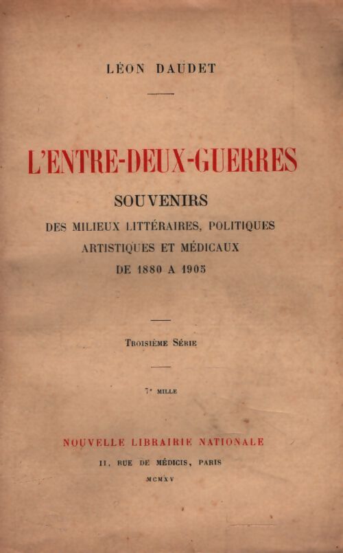 L'entre deux guerres - Léon Daudet - Livre