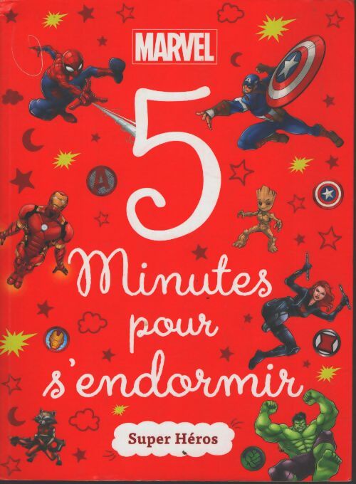 Marvel - 5 minutes pour s'endormir - super-héros : Super héros - Collectif - Livre