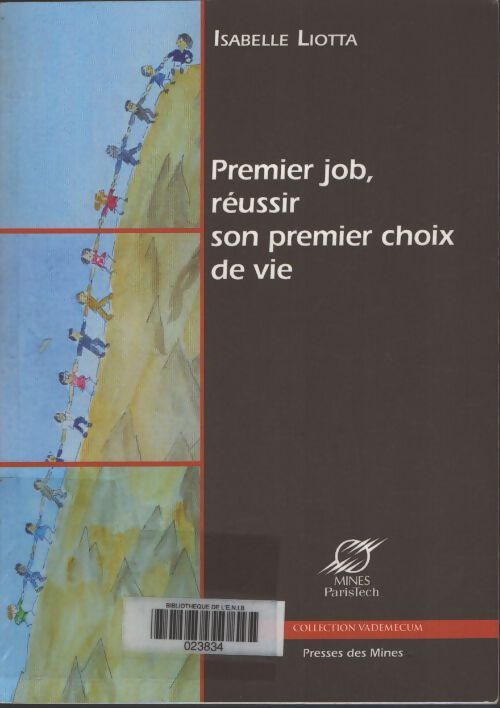 Premier job réussir son premier choix de vie - Isabelle Liotta - Livre
