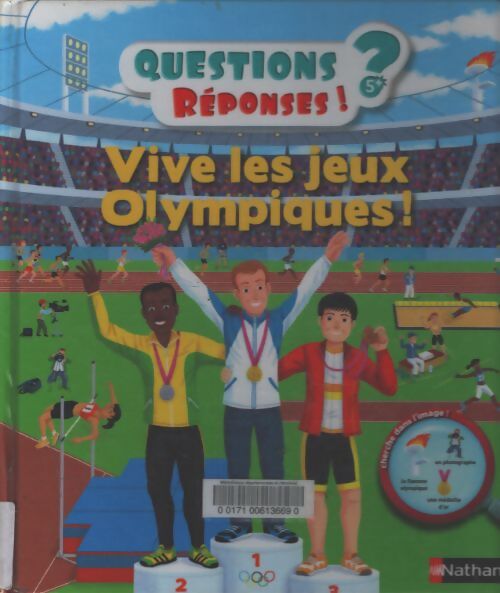Vive les jeux olympiques - questions/réponses - pour tout comprendre sur les jeux olympiques livre documentaire dès 5 ans - Jean-Michel Billioud - Livre