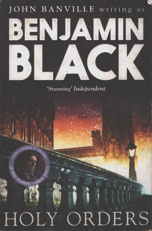 Holy orders - Benjamin Black - Livre