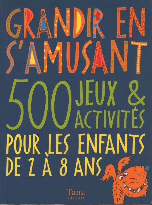 Grandir en s'amusant - Collectif - Livre