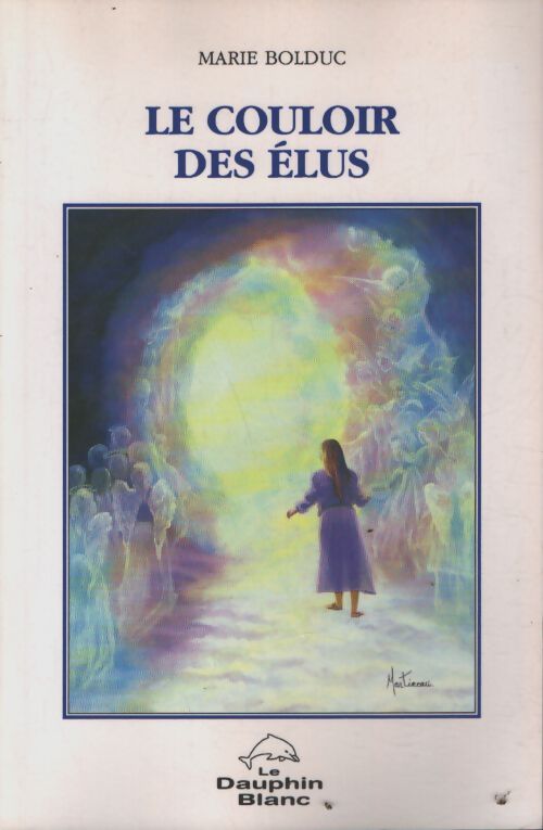 Le couloir des élus - Bolduc - Livre