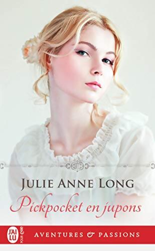 Pickpocket en jupons - Julie Anne Long - Livre