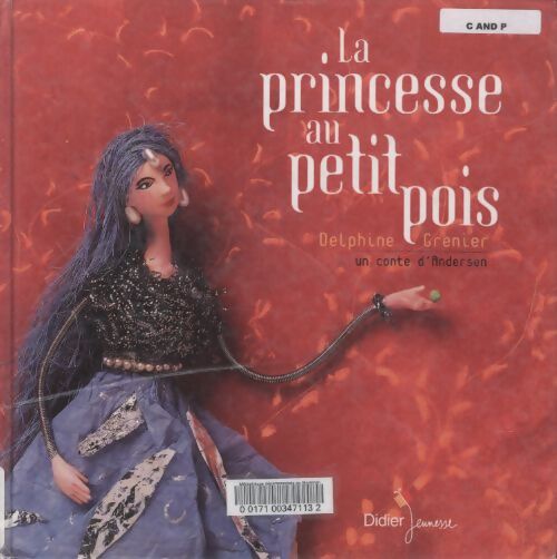 La princesse au petit pois - Hans Christian Andersen - Livre