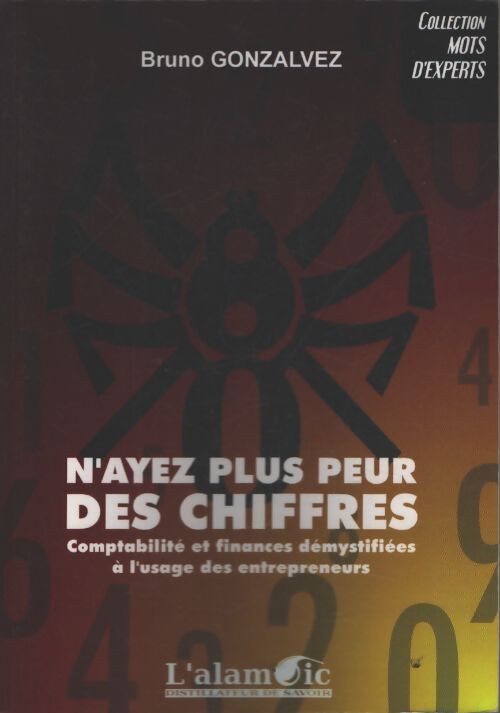 N'ayez plus peur des chiffres - Bruno Gonzalvez - Livre