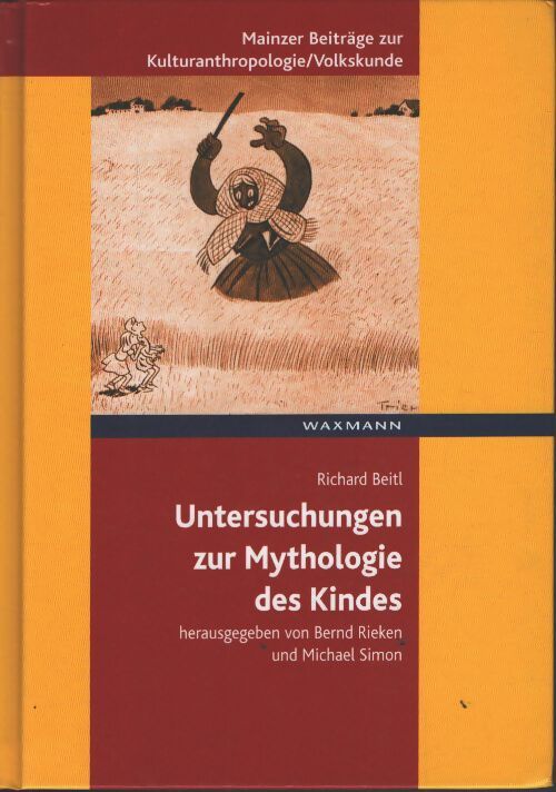 Untersuchungen zur mythologie des kindes - Richard Beitl - Livre