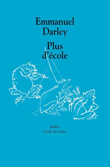 Plus d'école - Emmanuel Darley - Livre