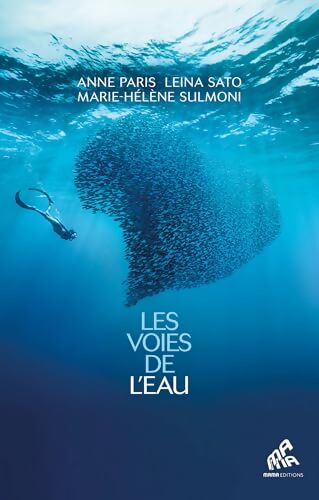 Les Voies de l'eau - Anne Paris - Livre