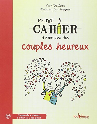 Exercices des couples heureux - Yvon Dallaire - Livre