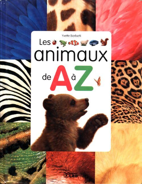 Ma première encyclopédie : Les animaux de a a z - dès 4 ans - Collectif - Livre