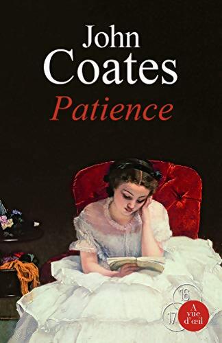 Patience - John Coates - Livre