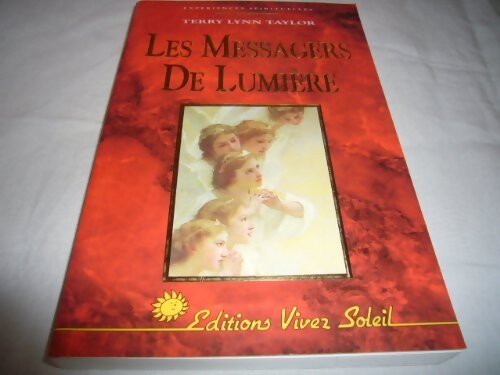 MLes messagers de lumière - Terry Taylor - Livre